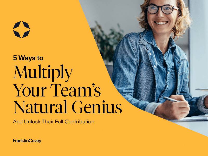 5 Ways to Multiply Your Teams Genius
