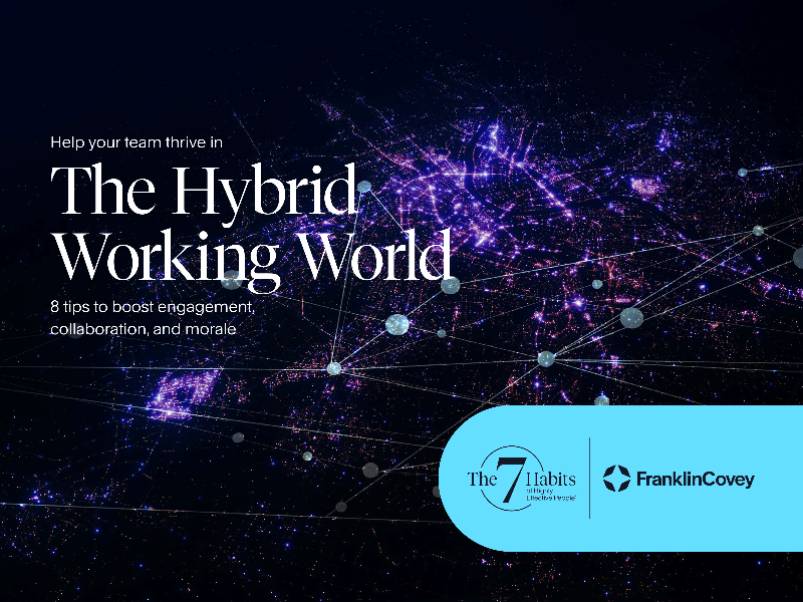 Help Your Team Thrive in The Hybrid Working World